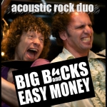 Big Bucks and Easy Money